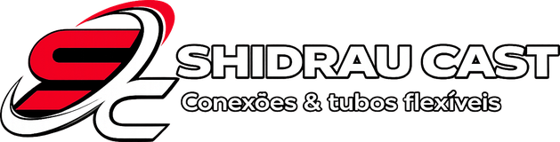 SHIDRAU CAST – Conexões & Tubos Flexíveis